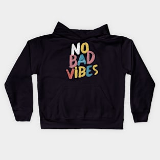 No bad vibes Kids Hoodie